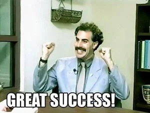 borat%20achieving%20great%20success.webp