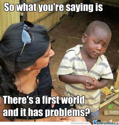 first-world-problems_o_931604.webp