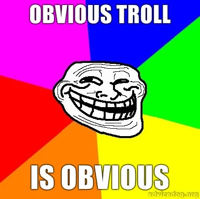 Obvious-troll-is-obvious.webp