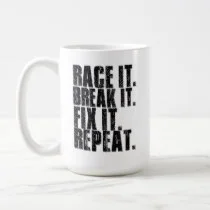race_it_break_it_fix_it_repeat_coffee_mug-p168766707764076106envnx_210.webp