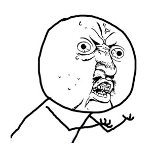 why-u-no-guy-meme-i10151.gif