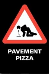 lghwr1041+caution-vomit-ahead-pavement-pizza-alert-poster.webp