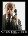 oh-no-she-dint-oh-no-she-didn-t-demotivational-poster-1259307331.webp